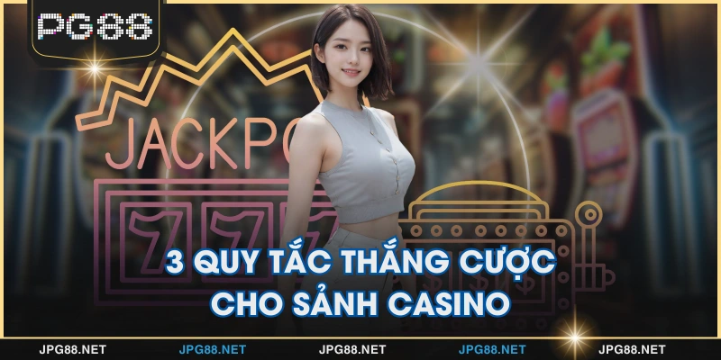 Quy tắc thắng cược cho các sảnh