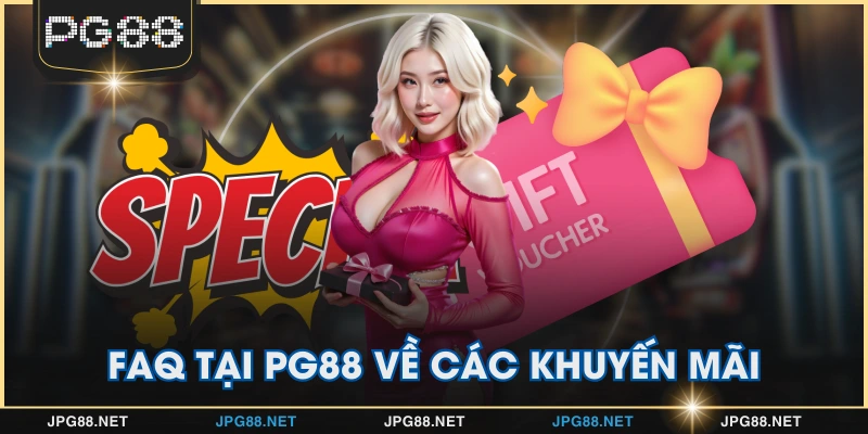 FAQ tại PG88 về các khuyến mãi
