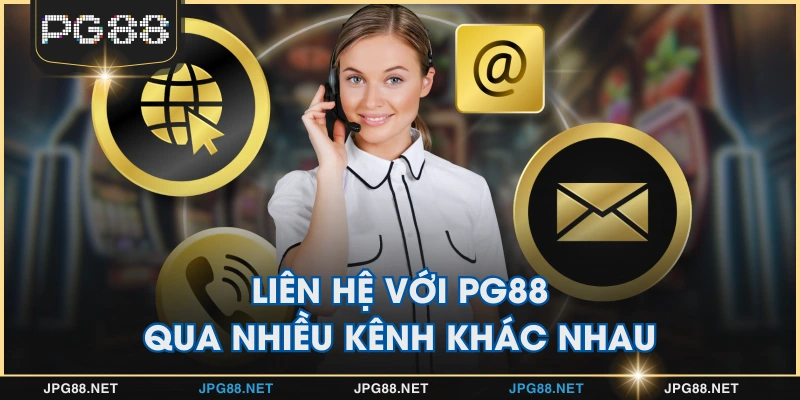 Liên hệ với PG88 qua nhiều kênh khác nhau